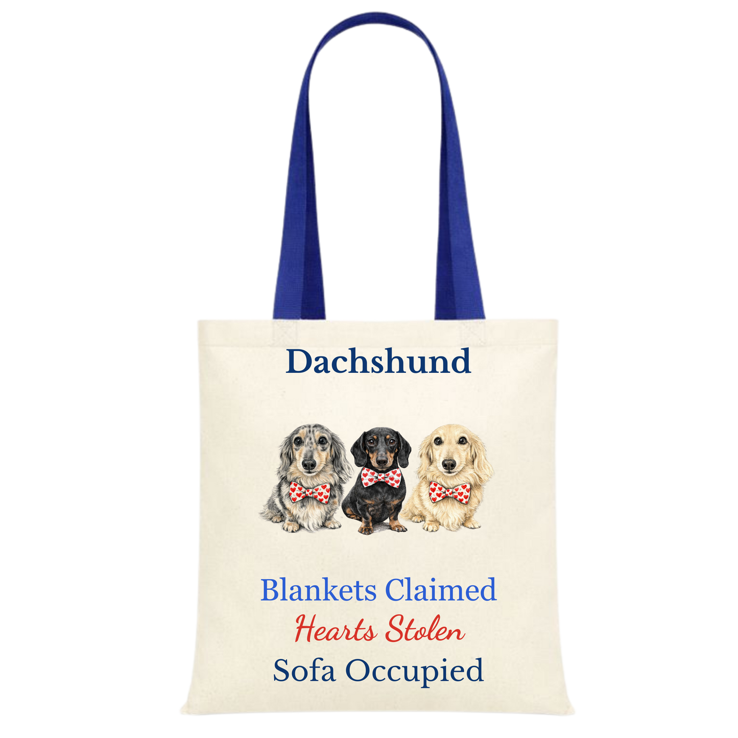 Blankets Claimed, Hearts Stolen, Sofa Occupied Blue Handle Personalised Dachshund Tote Bag - 22 options to choose from