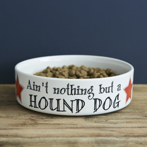 Sweet William Dog Bowl - Ain't Nothing But A Hound Dog image 0