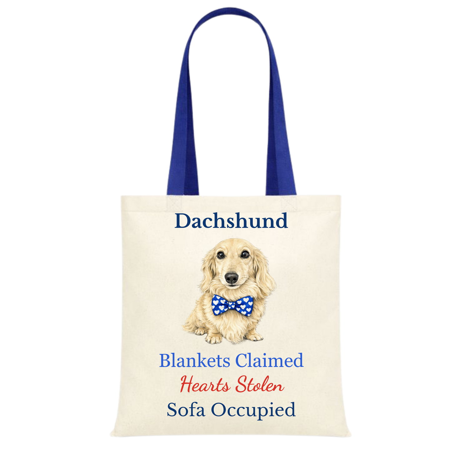 Blankets Claimed, Hearts Stolen, Sofa Occupied Blue Handle Personalised Dachshund Tote Bag - 22 options to choose from