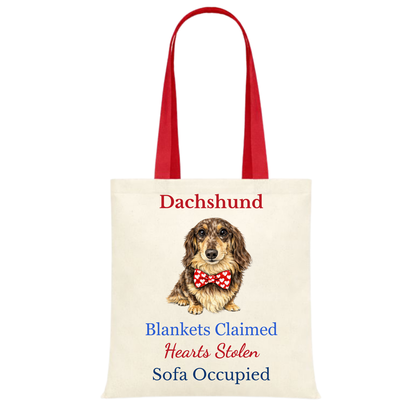 Blankets Claimed, Hearts Stolen, Sofa Occupied Red Handle Personalised Dachshund Tote Bag - 22 options to choose from