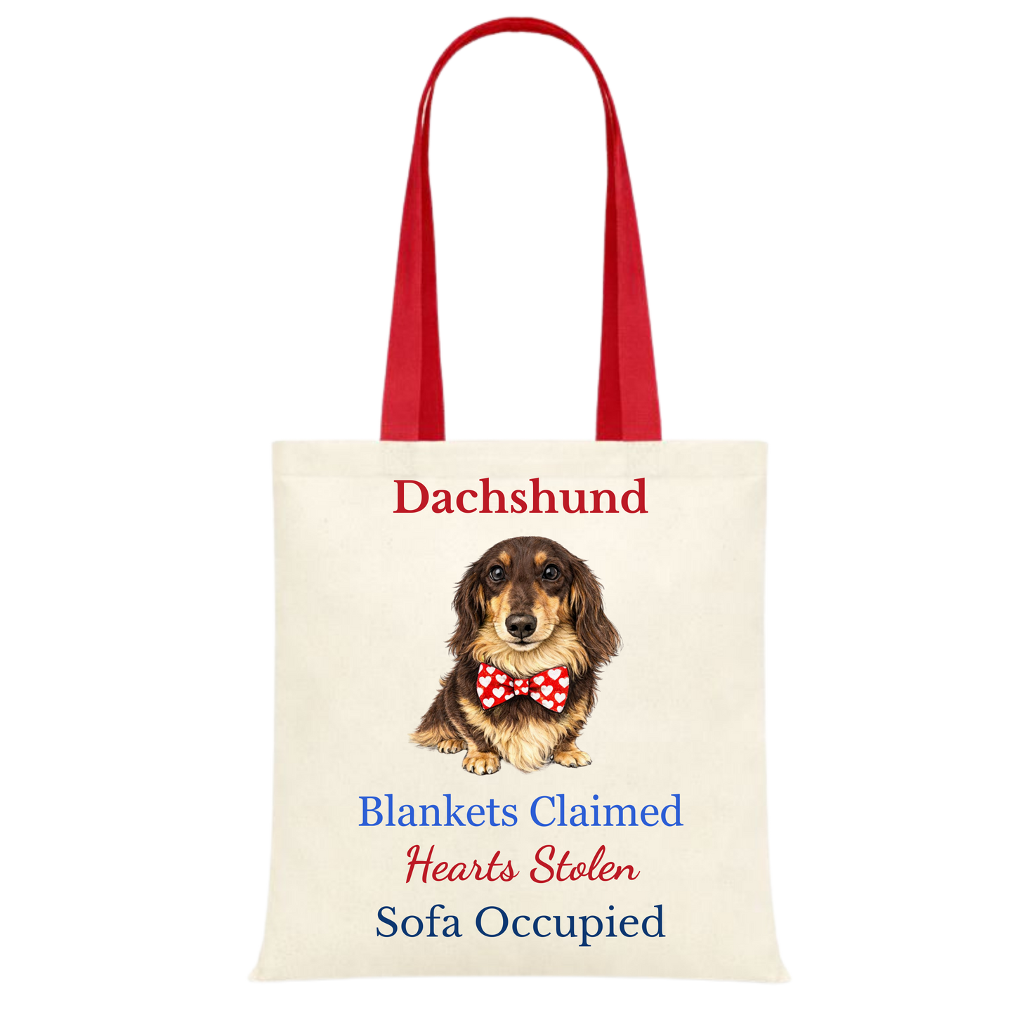 Blankets Claimed, Hearts Stolen, Sofa Occupied Red Handle Personalised Dachshund Tote Bag - 22 options to choose from