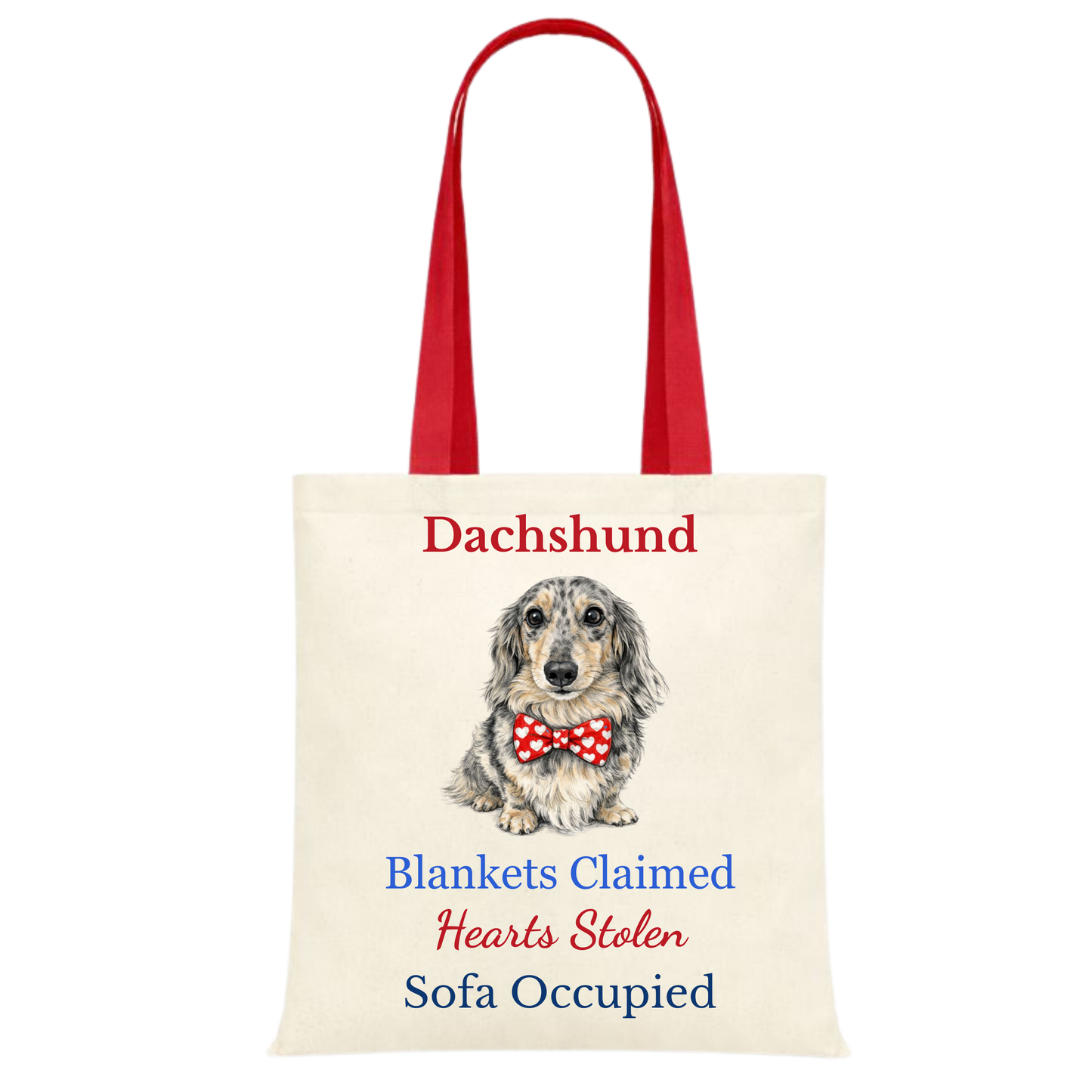Blankets Claimed, Hearts Stolen, Sofa Occupied Red Handle Personalised Dachshund Tote Bag - 22 options to choose from