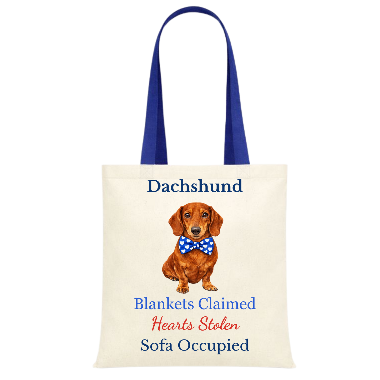 Blankets Claimed, Hearts Stolen, Sofa Occupied Blue Handle Personalised Dachshund Tote Bag - 22 options to choose from