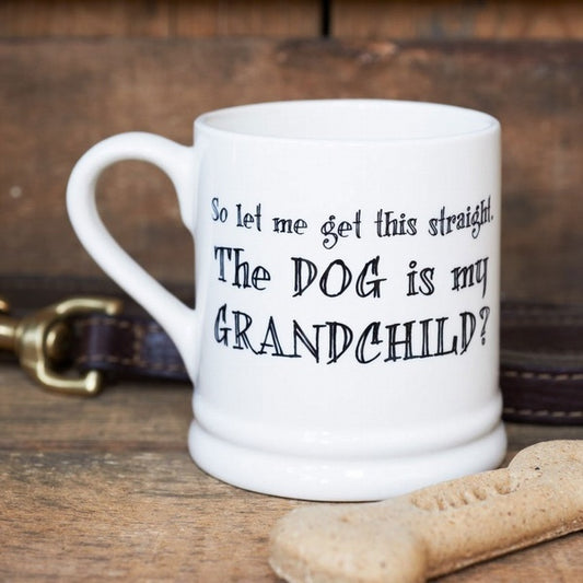 Sweet William The Dog Is My Grandchild  Mug image 0