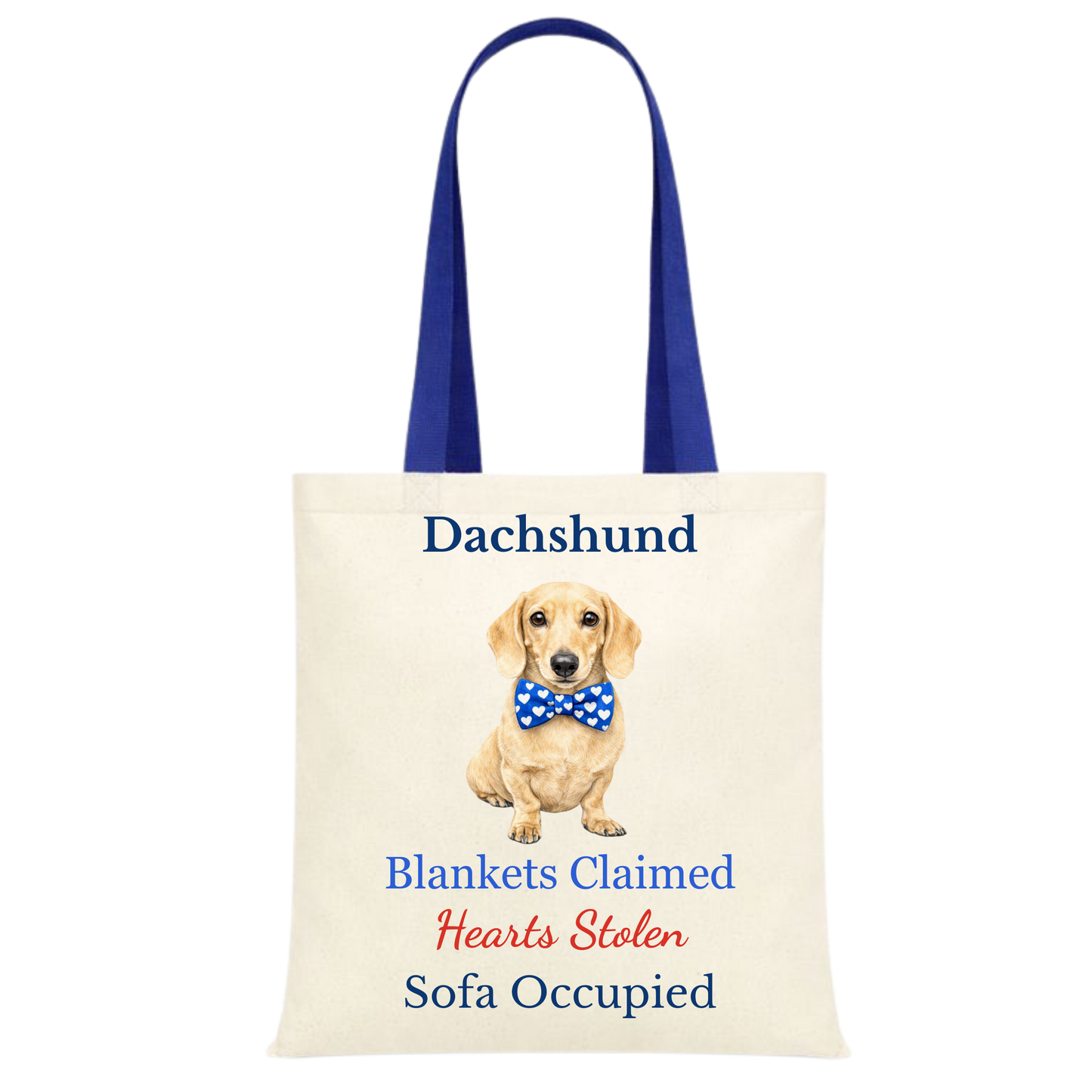 Blankets Claimed, Hearts Stolen, Sofa Occupied Blue Handle Personalised Dachshund Tote Bag - 22 options to choose from