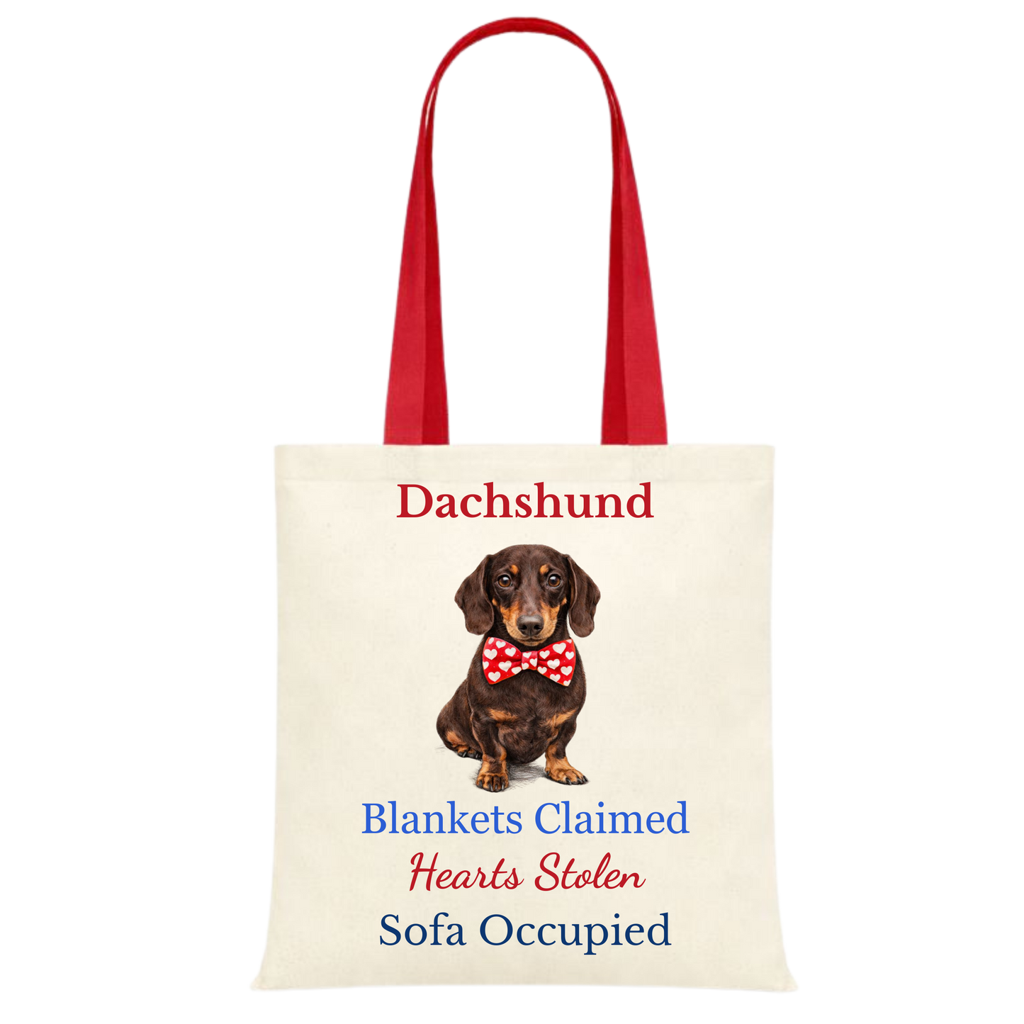 Blankets Claimed, Hearts Stolen, Sofa Occupied Red Handle Personalised Dachshund Tote Bag - 22 options to choose from