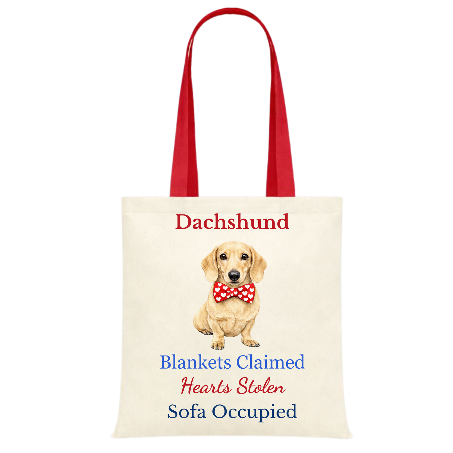 Blankets Claimed, Hearts Stolen, Sofa Occupied Red Handle Personalised Dachshund Tote Bag - 22 options to choose from