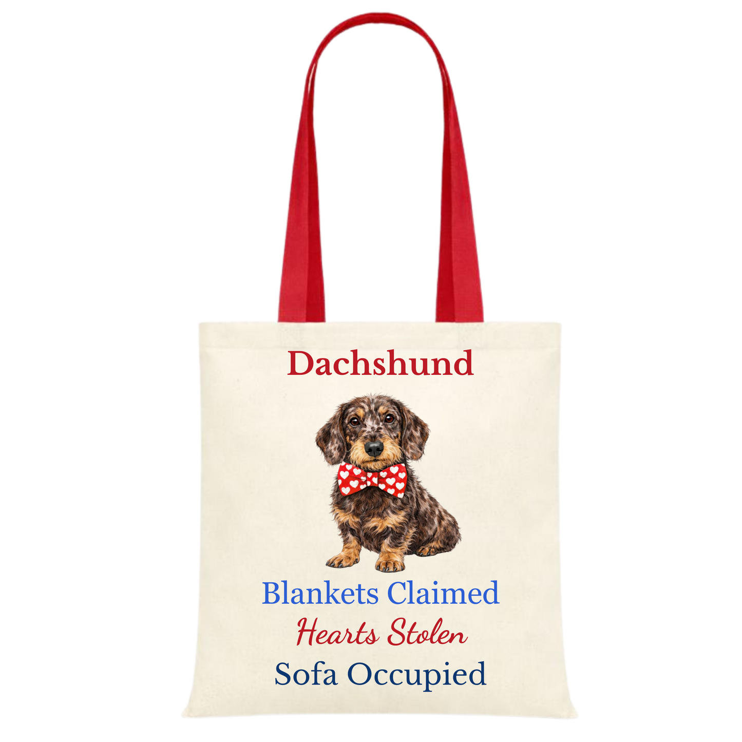 Blankets Claimed, Hearts Stolen, Sofa Occupied Red Handle Personalised Dachshund Tote Bag - 22 options to choose from
