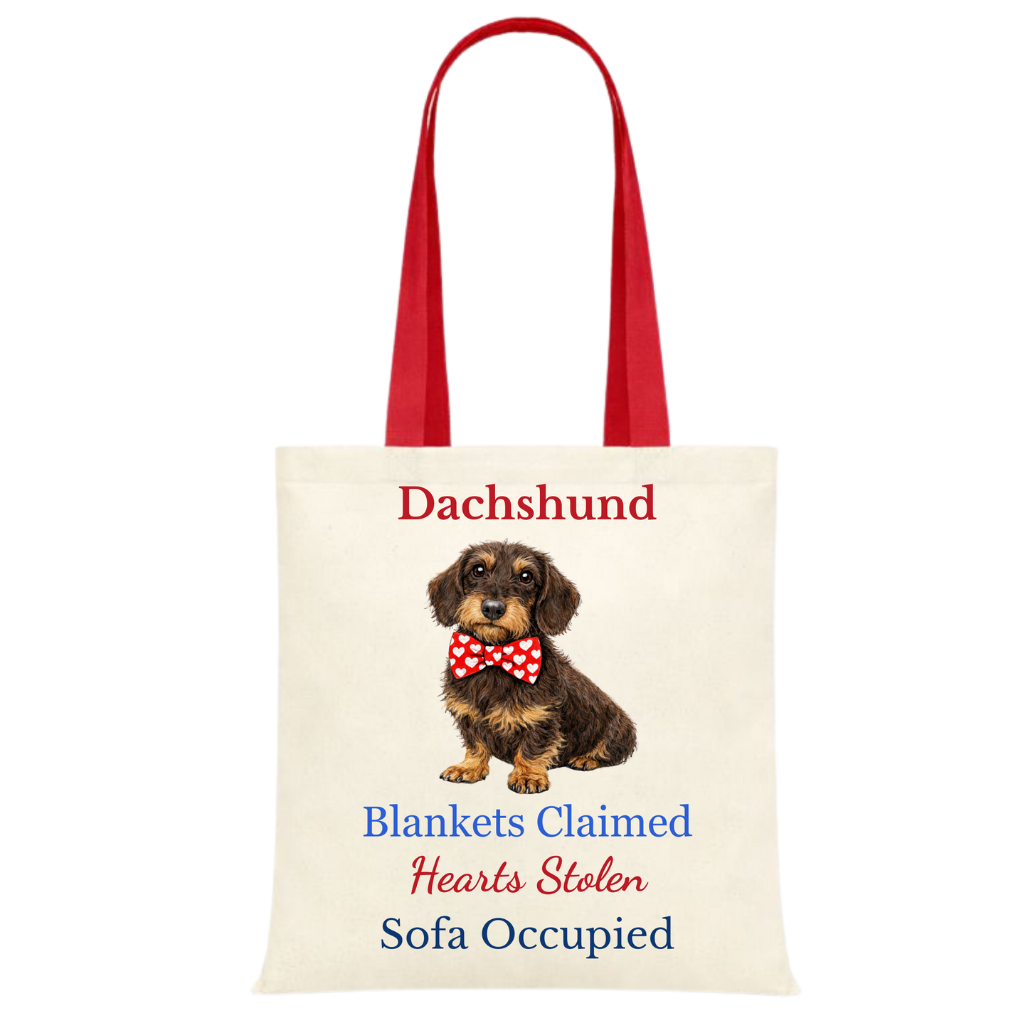 Blankets Claimed, Hearts Stolen, Sofa Occupied Red Handle Personalised Dachshund Tote Bag - 22 options to choose from