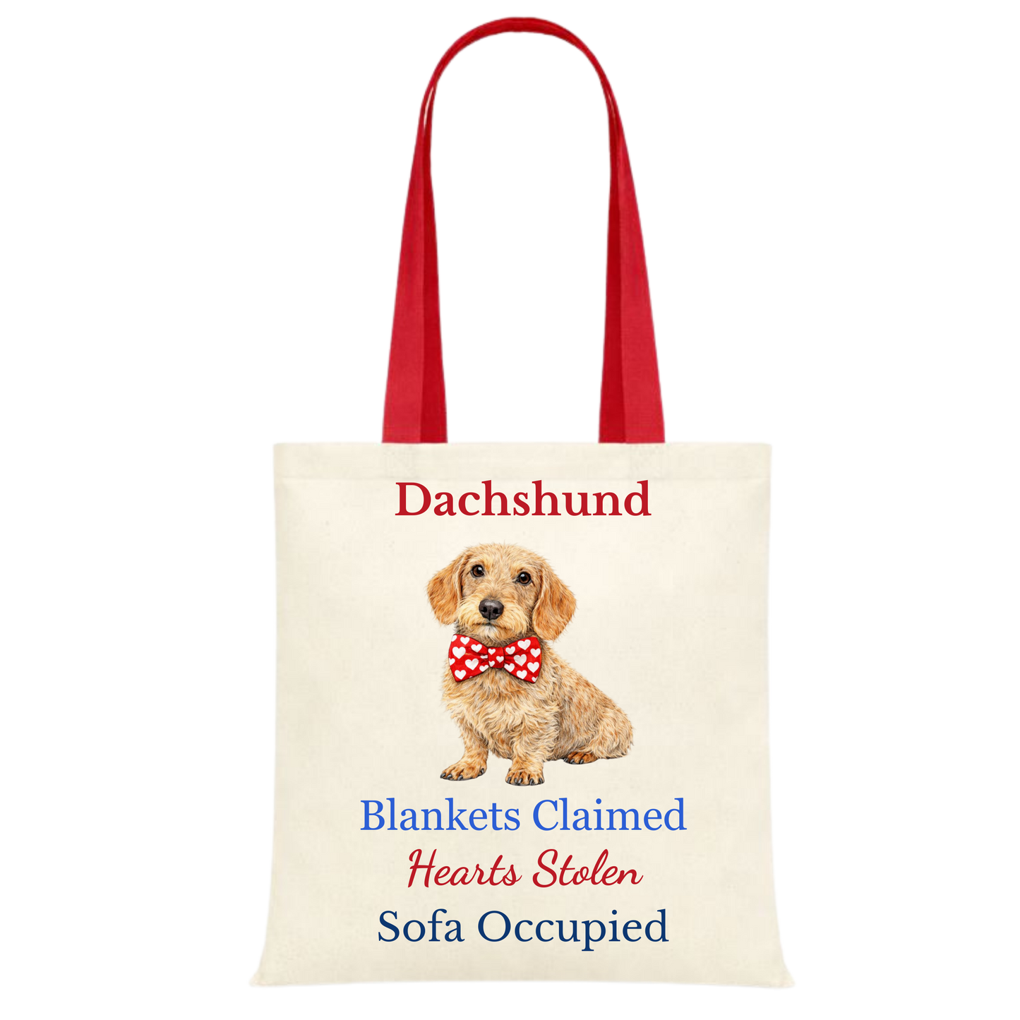Blankets Claimed, Hearts Stolen, Sofa Occupied Red Handle Personalised Dachshund Tote Bag - 22 options to choose from