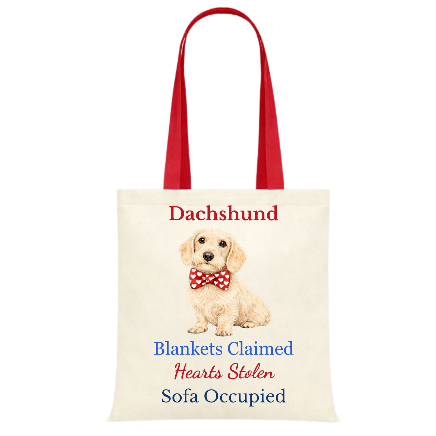 Blankets Claimed, Hearts Stolen, Sofa Occupied Red Handle Personalised Dachshund Tote Bag - 22 options to choose from