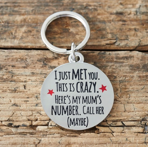 Sweet William I Just Met You This is Crazy Dog Tag image 0