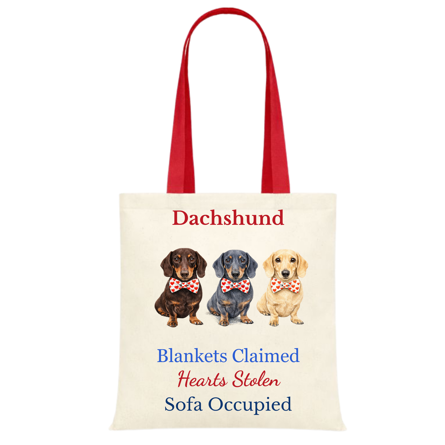 Blankets Claimed, Hearts Stolen, Sofa Occupied Red Handle Personalised Dachshund Tote Bag - 22 options to choose from