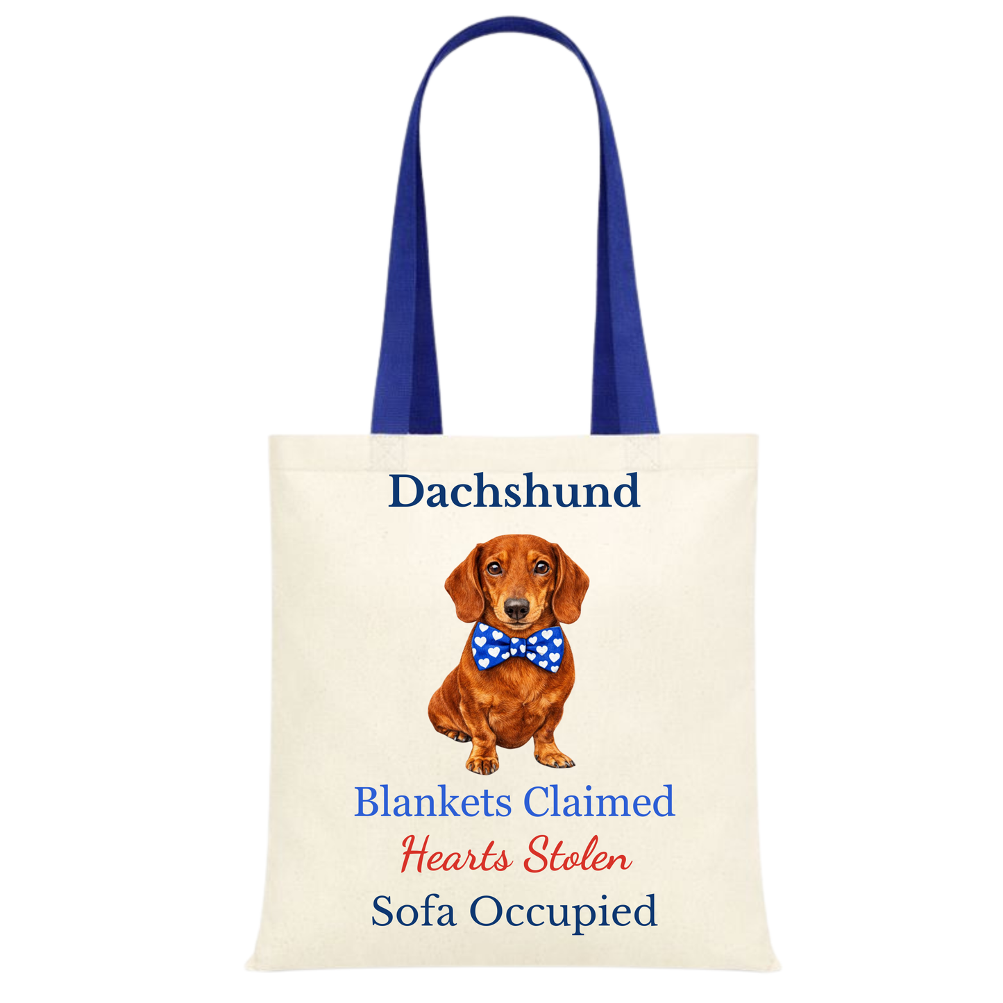 Blankets Claimed, Hearts Stolen, Sofa Occupied Blue Handle Personalised Dachshund Tote Bag - 22 options to choose from
